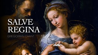 SALVE REGINA – Gregorian Chant [upl. by Tiersten]