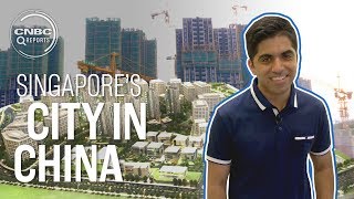 Singapore is building a city in China  CNBC Reports [upl. by Aelanej]