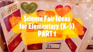 Most Watched Science Fair Projects Ideas  Around 50 projects  Elementary School Students  Part 1 [upl. by Anneis]