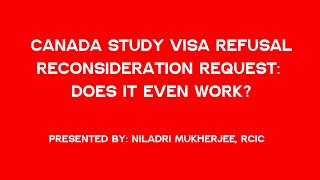 Canada study visa refusal reconsideration request Does it even work [upl. by Ellehcsar]