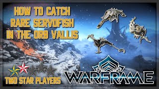 How To Catch Rare Servofish in the Orb Vallis  Warframe Glassmaker Weekly [upl. by Baalman]