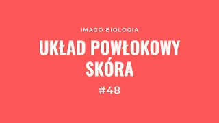 Układ powłokowy Skóra [upl. by Kaplan]