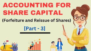 Accounting for Share Capital  Class 12th Accounts  Part  3 [upl. by Airelav]