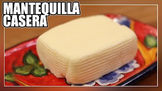 Mantequilla Casera Manteca  Receta Fácil y Rápìda con 1 INGREDIENTE [upl. by Nolyarg]