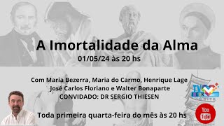 A IMORTALIDADE DA ALMA [upl. by Izogn]