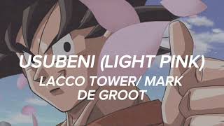 Usubeni Light Pink  LACCO TOWER  Mark De Groot Sub Español  Lyrics [upl. by Nellda]