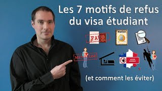 Les 7 motifs de refus du visa étudiant et comment les éviter [upl. by Scarface]