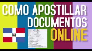 COMO APOSTILLAR DOCUMENTOS ONLINE [upl. by Ambrose]