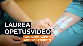 Opinnäytetyövideo Laskimonsisäinen antibioottihoito [upl. by Egarton]