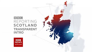 BBC Reporting Scotland  Transparent intro July 2019October 2019 [upl. by Millan27]