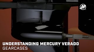 Understanding Mercury Verado Gearcases [upl. by Bord]