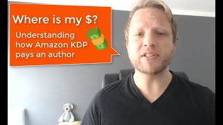 Where is my  Understanding how Amazon KDP pays an author royalties [upl. by Iasi]