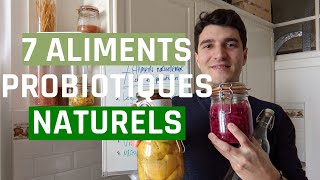 7 Aliments Naturellement Riches en Probiotiques [upl. by Pittman864]