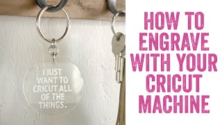 How to Engrave with Your Cricut Machine [upl. by Yelnoc]