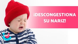 Cómo ALIVIAR la CONGESTIÓN NASAL en bebés 👶🏻👃🏻 8 Remedios caseros ✅ [upl. by Akemor]