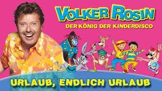 Volker Rosin  Urlaub endlich Urlaub  Kinderlieder [upl. by Sinnek860]