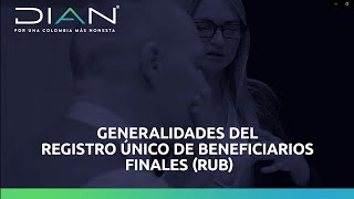 Registro Único de Beneficiarios Finales  DIAN [upl. by Bushweller953]