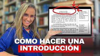 Cómo Redactar una Introducción en un Trabajo de Universidad [upl. by King]