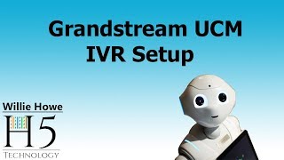 Grandstream UCM IVR interactive voice response Setup [upl. by Kcid831]