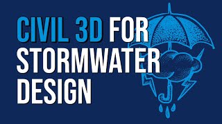 Civil 3D for Stormwater Design [upl. by Pinckney503]