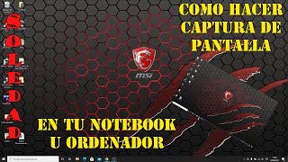 Como hacer una CAPTURA DE PANTALLA o SCREENSHOT en tu ordenador  notebook  pc [upl. by Atteirneh884]