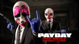 PAYDAY The Heist Soundtrack  Main Theme v2 [upl. by Netsud723]