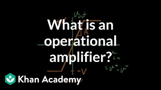 What is an operational amplifier [upl. by Alamak]