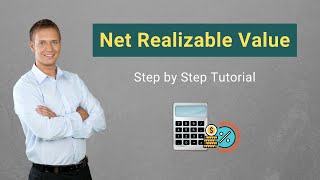 Net Realizable Value NRV  Example  How to Calculate NRV [upl. by Aelak]