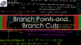 Introducing Branch Points and Branch Cuts  Complex Variables [upl. by Auof781]