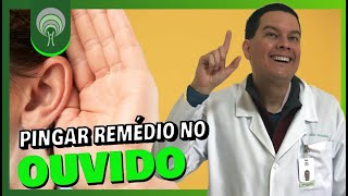 Como Pingar Remédio no Ouvido  Aprenda Nesse Vídeo [upl. by Domph]