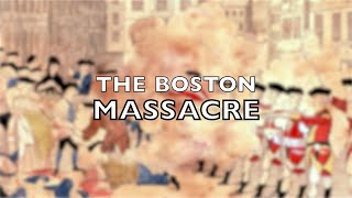 The 1770 Boston Massacre [upl. by Brennan]