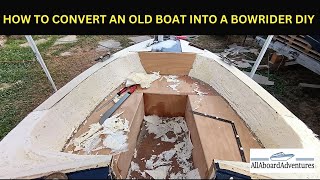 Boat conversion into Bowrider [upl. by Shauna518]