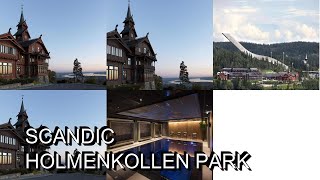 Scandic Holmenkollen Park [upl. by Eixela]