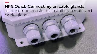 NPG series QuickConnect™ nylon cable glands [upl. by Rambort]