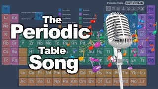 The Periodic Table Song [upl. by Fulmis]