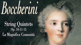 Boccherini String Quintets Op 10 11 amp 13 [upl. by Melinda9]