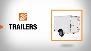 Types of Trailers  The Home Depot [upl. by Ecallaw773]