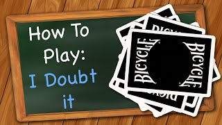 How to play I Doubt It aka BS [upl. by Egedan]