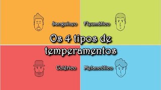 Os 4 tipos de temperamentos [upl. by Suehtomit731]