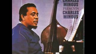 Charles Mingus Presents Charles Mingus 1960 Full Album [upl. by Divadnahtanoj]