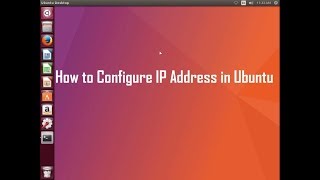 How to configure ip address in ubuntu linux [upl. by Jaymee]