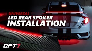 OPT7 Universal LED Rear Spoiler Installation [upl. by Eglanteen]