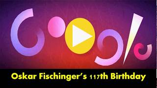 Oskar Fischinger’s 117th Birthday  Google Doodle [upl. by Rombert]