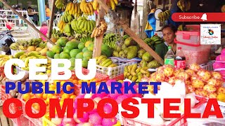 COMPOSTELA PUBLIC MARKET CEBU PHILIPPINES UPDATE [upl. by Seena]