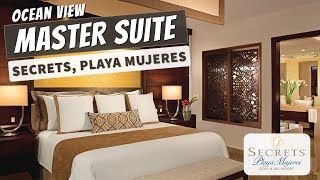 Master Suite Ocean View  Secrets Playa Mujeres Resort  Full Walkthrough Tour  4K [upl. by Nathaniel574]