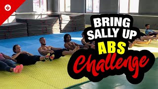 Bring Sally Up  ABS CHALLENGE [upl. by Meesak111]