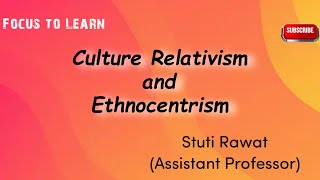 Cultural Relativism and Ethnocentrism [upl. by Paloma258]