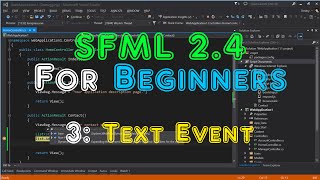 SFML 24 For Beginners  3 Text Event [upl. by Ahtebat]