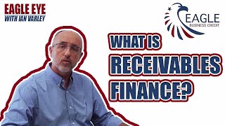 What Is Receivables Finance [upl. by Jere]