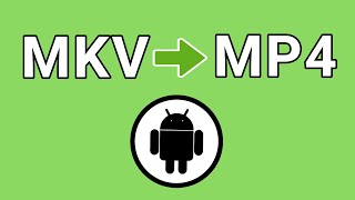 How to Convert MKV to MP4 on Android [upl. by Allecnirp]